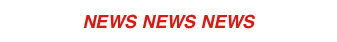 NEWS NEWS NEWS